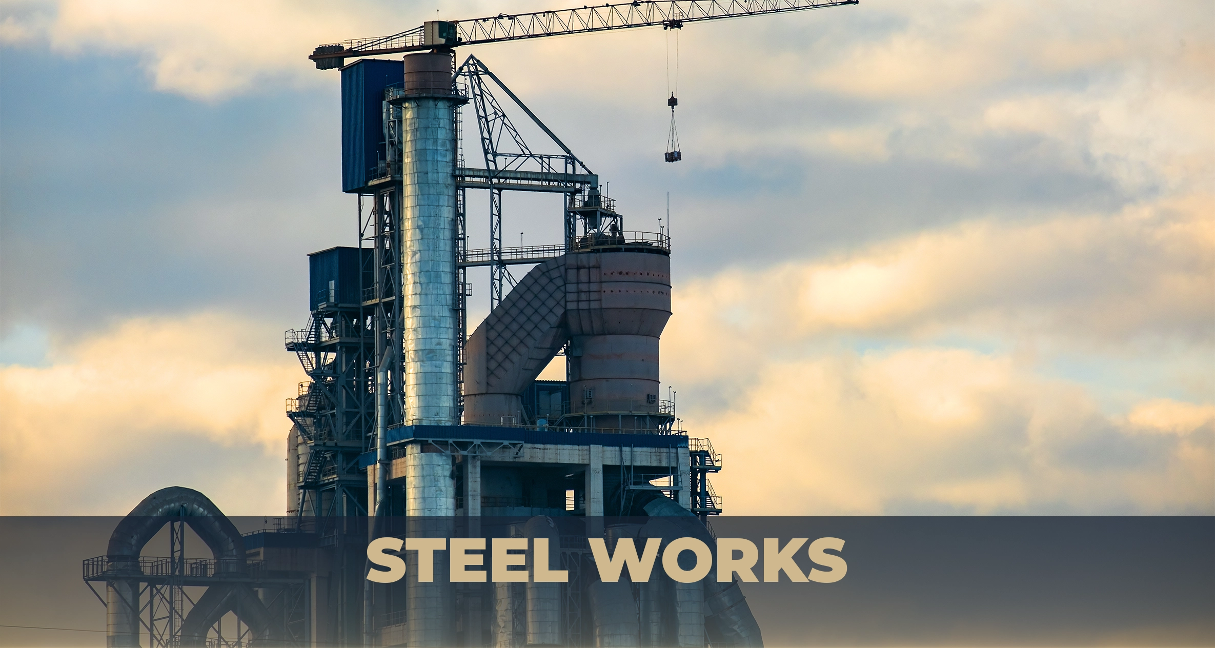 Steel Works